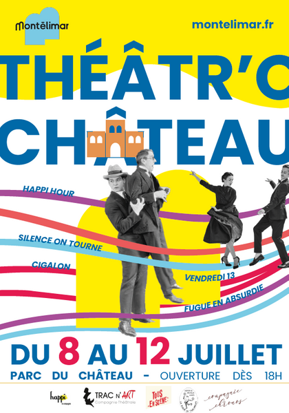 Festival Théâtr’ô Château : Théâtre : Silence, on tourne!