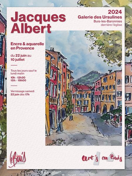 Exposition Jacques Albert Encre et aquarelles en Provence – Arts en Buis