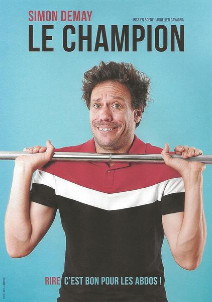 Humour : Simon DEMAY alias « Sixsous le Champion » – L’été à Châto 2024