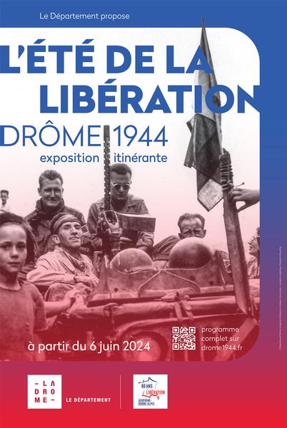 « L’été de la Libération – Drôme, 1944 », exposition prêtée par le Département de la Drôme