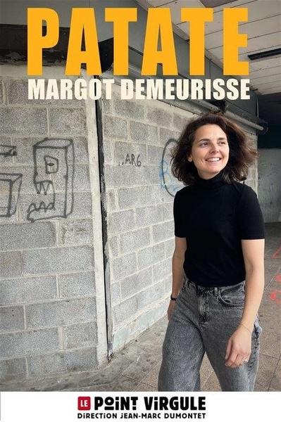 Humour : Margot Demeurisse dans « Patate »