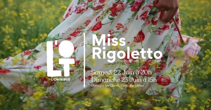 Spectacle de théâtre : Miss Rigoletto