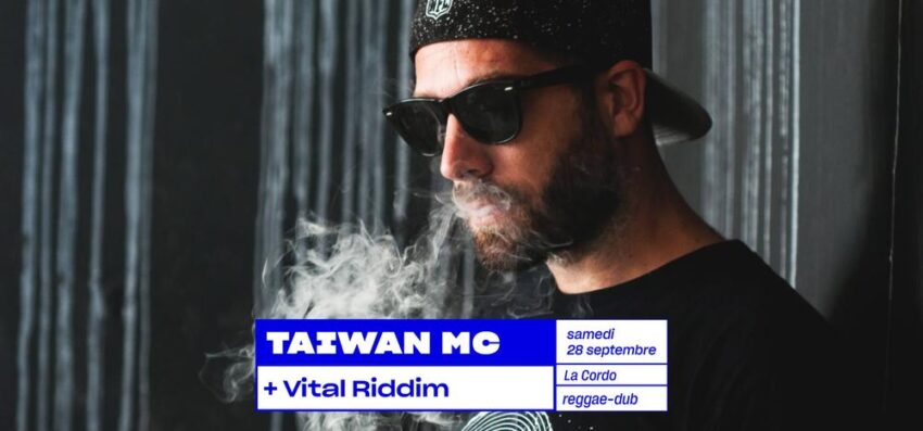 CONCERT : Taiwan MC + Vital Riddim – Reggae dub