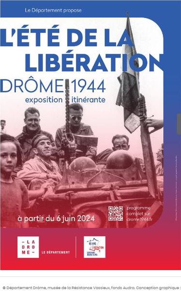  » L’été de la Libération – Drôme, 1944 « , exposition prêtée par le Département de la Drôme
